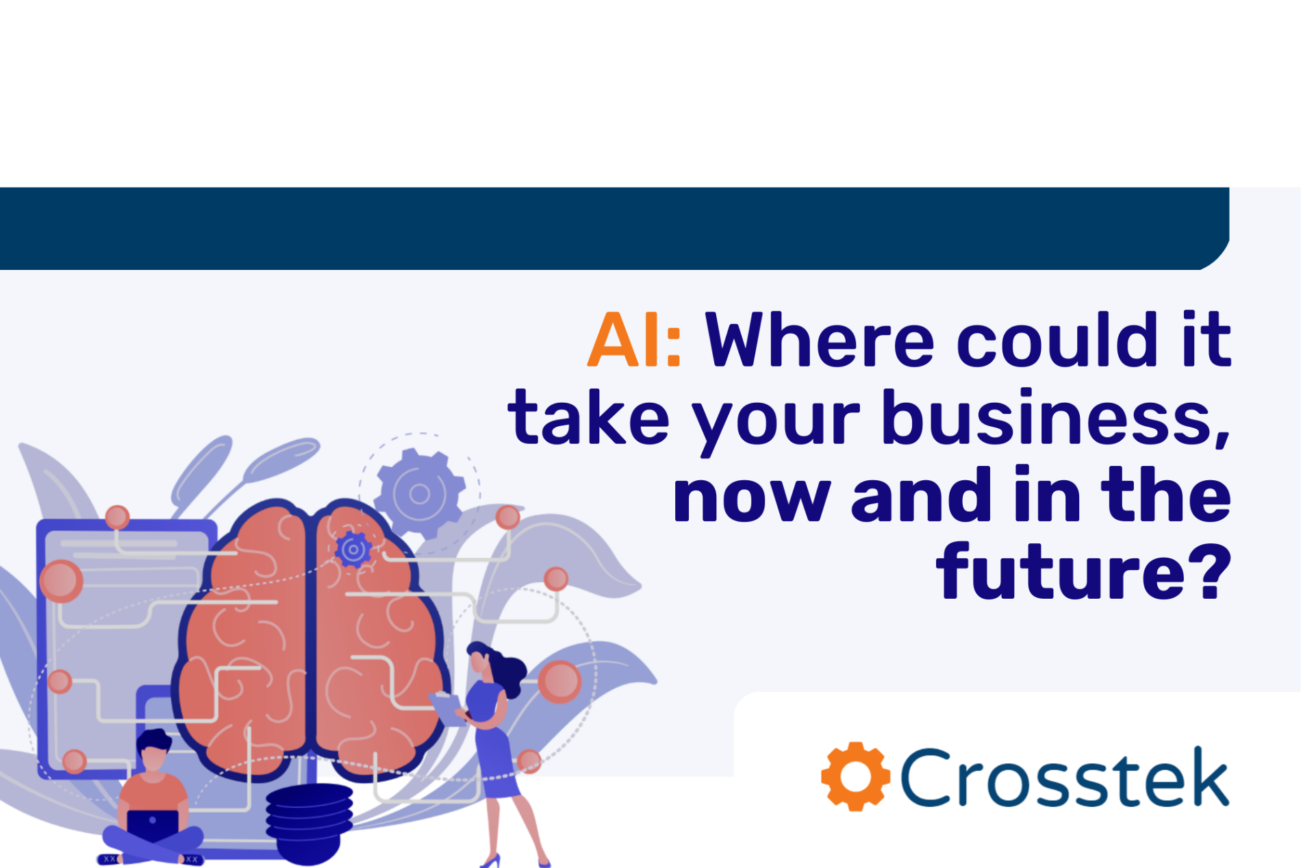 AI: where could it take your business, now and in the future?